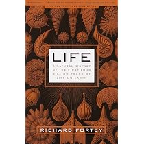 Life: A Natural History… Richard Fortey Buy LIFE: A Natural History of the First Four Billion Years of
