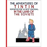 Tintin in the Land of the Soviets: The Classic Children’s Illustrated Mystery Adventure Series (The Adventures of Tintin)