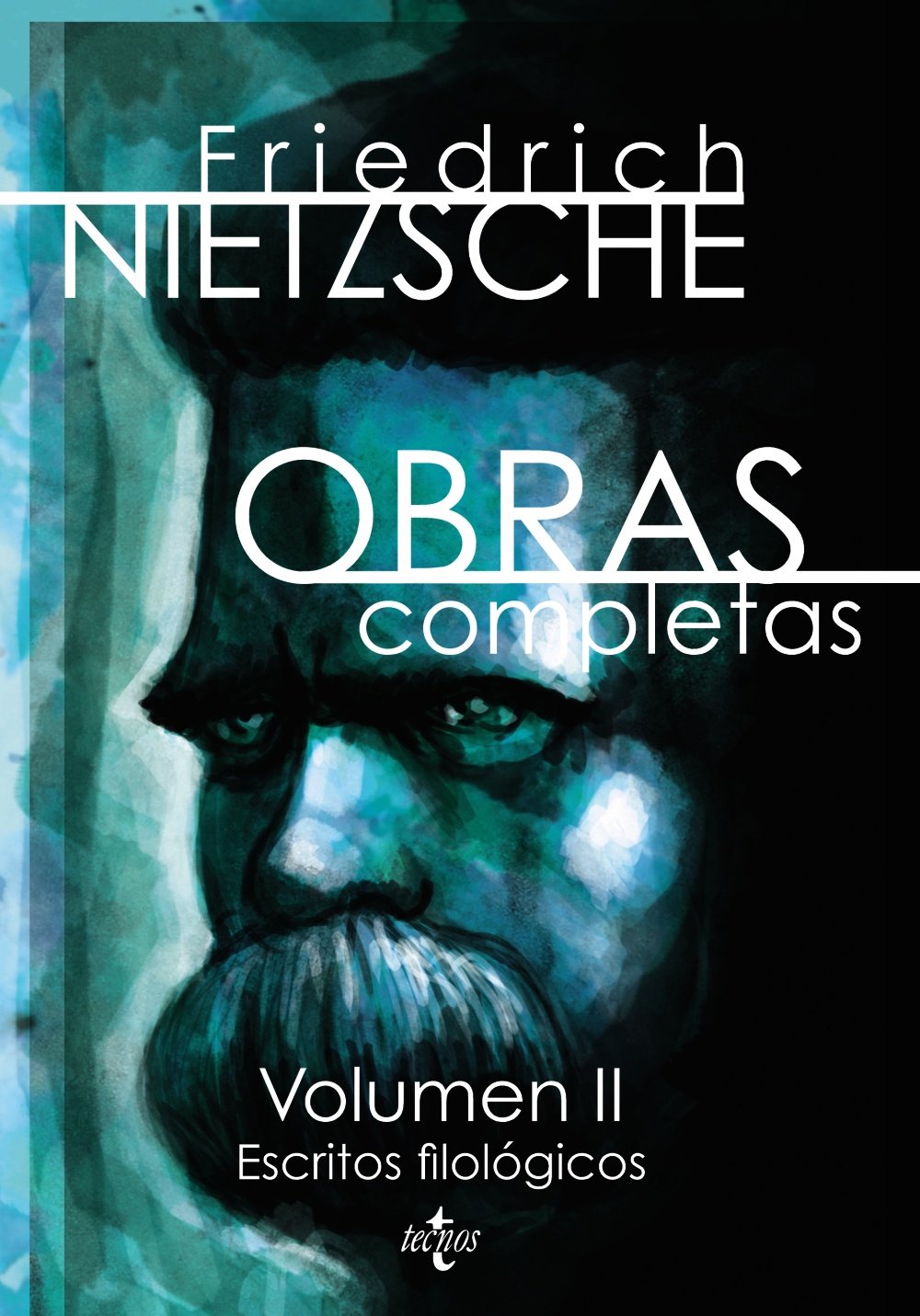 Obras completas: Volumen II: Escritos filológicos