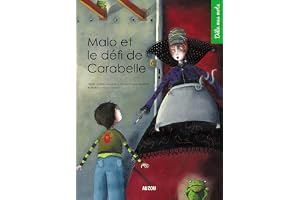 Malo et le défi de Carabelle