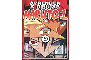 Aprender a Dibujar Naruto 1: Guía simple paso a paso para dibujar personajes de anime famosos - Lecciones de dibujo amigables para principiantes - ... de Pascua para niños y fanáticos del manga