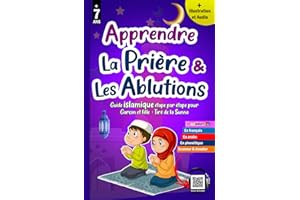 Apprendre la prière et les ablutions: Méthode progressive - Précieux guide illustré pour les enfants musulmans garçons et fil
