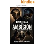 Frontiers of Ambition (English Edition)