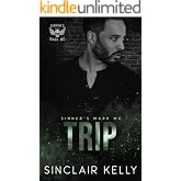 Trip (Sinner's Mark MC Series Book 4)
