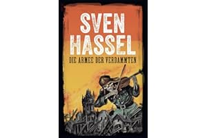 Die Armee der Verdammten: Erstmal auf Deutsch (Sven Hassel - Serie Zweiter Weltkrieg, Band 1)