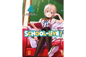 School-live! (Vol. 4) (Horaa collection)