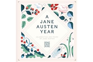A Jane Austen year: celebrating 250 years of Jane Austen