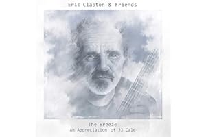 The Breeze An Appreciation Of Jj Cale