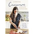 Cucinare senza latte e senza uova. Ricette per intolleranti e per il resto della famiglia. Ediz. illustrata