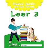 Nuevo jard&iacute;n de las letras. Leer 3. Educaci&oacute;n Infantil