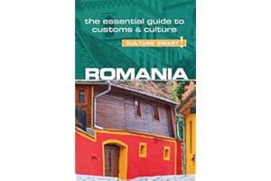 Romania - Culture Smart! The Essential Guide to Customs & Culture