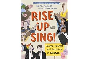 Rise Up and Sing!: Power, Protest, and Activism in Music