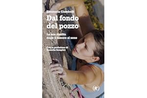 Dal fondo del pozzo. La mia risalita dopo il tumore al seno