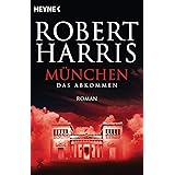 München: Das Abkommen - Roman
