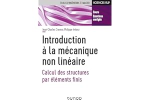 Introduction à la mécanique non linéaire - Calcul des structures par éléments finis: Calcul des structures par éléments finis
