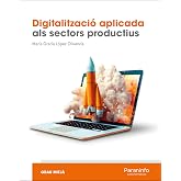 Digitalitzaci&oacute; aplicada als sectors productius (GM) (Transversal)