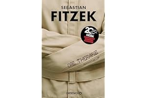 Die Therapie: Psychothriller | Das brilliante Thriller-Debüt von Sebastian Fitzek jetzt als Hardcover-Sonderausgabe