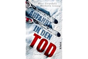 Abfahrt in den Tod (Weltmeister-Skikrimis 1): Skikrimi