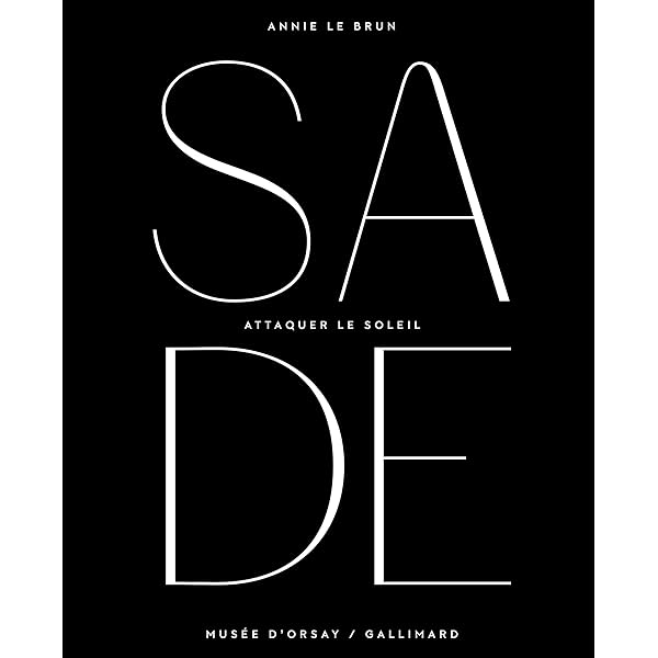 Soudain Un Bloc D'abîme, Sade Par Annie Lebrun | France Inter