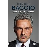 Una porta nel cielo. Un'autobiografia