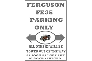 CPS DESIGNS Large 39cm x 29cm A3 size METAL SIGN/NOTICE ≈ FERGUSON FE35 PARKING ONLY ≈ classic Massey Ferguson FE 35 grey/gold tractor owner gift - birthday christmas