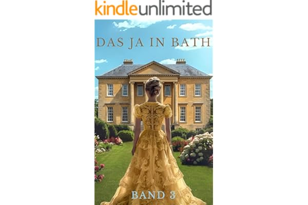 Das Ja in Bath: Regency Romance in England 1816: Ein Skandalgerücht, ein Heiratsantrag – und die Entscheidung fürs Herz (Herzen unter Siegel und Spitze 3)