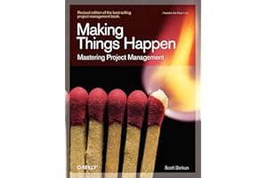 Making Things Happen: Mastering Project Management