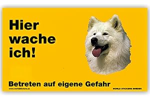 Schecker Warnschild Samojede Hier wache ich! Türschild Hundewarnschild