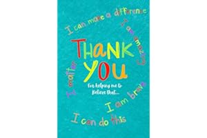 Teacher Gift - Notebook: Thank You For Helping Me To Believe, Lined Notebook: Turquoise, For Teachers And Friends Who Have Helped
