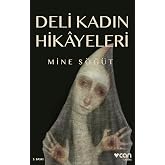 Deli Kadın Hikayeleri