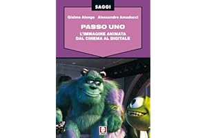 Passo uno. L'immagine animata dal cinema al digitale