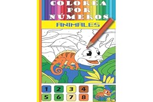 Colorea Por Números animales: Libro de Colorear Para Niños A Partir De 5 años ( VERSIÓN TODO COLOR )