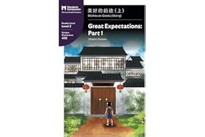 Great Expectations: Part 1: Mandarin Companion Graded Readers Level 2, Simplified Chinese Edition