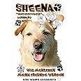 Sheena: Wie Menschen meine Freunde wurden