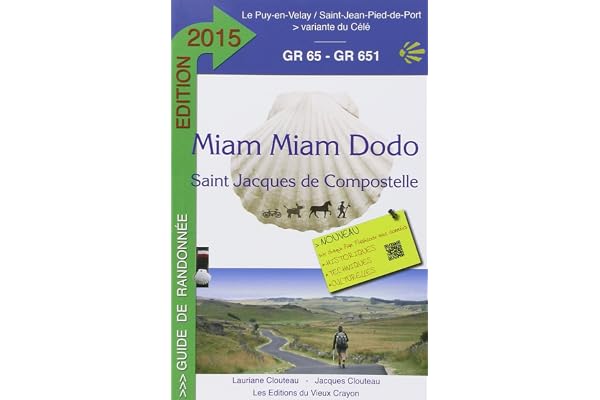 Miam-Miam-Dodo, GR 65 : Le Puy-en-Velay à Saint-Jean-Pied-de-Port