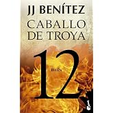 Bel&eacute;n. Caballo de Troya 12 (Biblioteca J. J. Ben&iacute;tez)