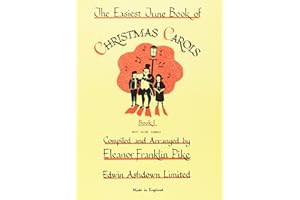 The Easiest Tune of Christmas Carols Book 1 | Beginners' Piano Sheet Music Songbook | Two-Part Harmony with Fingering Guitar Chords | Includes Easy Arrangements of Lyrics for Student