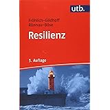 Resilienz. UTB Profile : Klaus Fröhlich-Gildhoff, Maike Rönnau-Böse ...