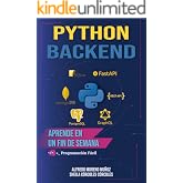 Python Backend en un fin de semana (Aprende Python n&ordm; 3)