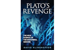 Plato's Revenge: The New Science of the Immaterial Genome
