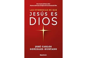 Las evidencias de que Jesús es Dios