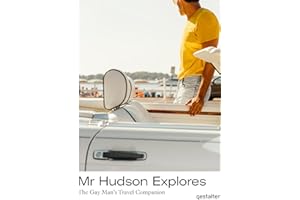 Mr Hudson explores: The Gay Man's Travel Companion
