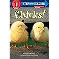 Chicks! (Step into Reading) [Paperback] Horning, Sandra and Goodell, Jon
