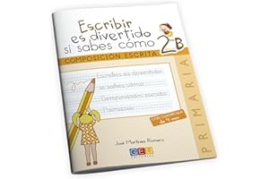 Escribir es divertido si sabes como. Cuaderno 2B / Editorial GEU / 2º Primaria / Mejora la composición escrita / Recomendado como repaso