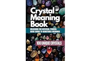 Crystal Meaning Book: Unlocking the Mystical Powers: Guide cards to Gemstones Meanings