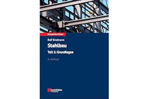 Stahlbau: Teil 1: Grundlagen (Bauingenieur-Praxis)