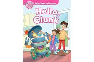Oxford Read and Imagine: Starter:: Hello, Clunk
