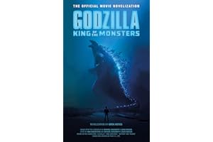 Godzilla: King of the Monsters - The Official Movie Novelization