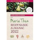 North American Maria Thun Biodynamic Almanac 2022: 2022