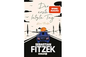 Der erste letzte Tag: Kein Thriller | SPIEGEL Bestseller Platz 1 | Mit Illustrationen von Jörn "Stolli" Stollmann